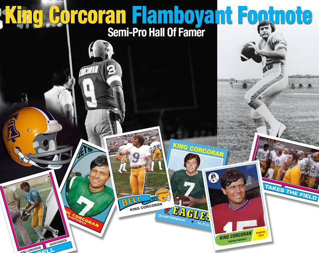 The Tale Of King Corcoran: The Poor Man's Joe Namath