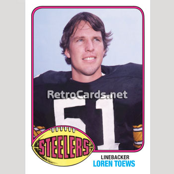 1976T Loren Toews Pittsburgh Steelers RetroCards