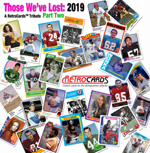 2019: Those We've Lost: Part Two