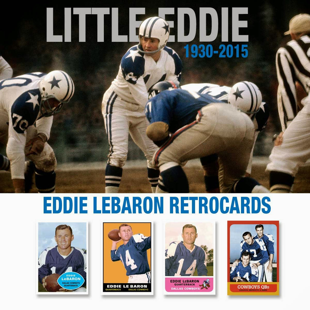 Eddie LeBaron Tribute: Little Eddie Stands Tall