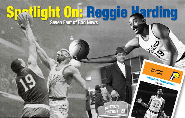 Reggie Harding: Baddest Of The Bad Boys