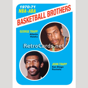 1971-72T Basketball Brothers - George & John Trapp