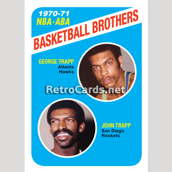 1971-72T Basketball Brothers - George & John Trapp