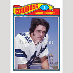 1977T Randy Hughes Dallas Cowboys