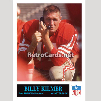 BILLY KILMER SAN FRANCISCO 49ERS 1961-1966 (INCLUDING WRONG WAY