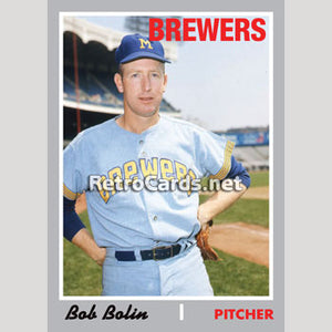 1970T Bob Bolin Milwaukee Brewers