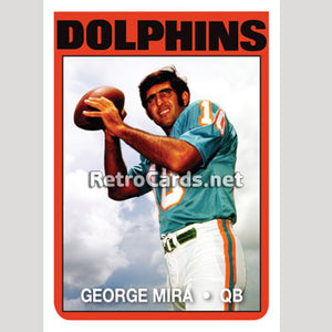 1972T George Mira Miami Dolphins