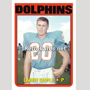 1972T Larry Seiple Miami Dolphins