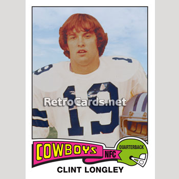 Clint Longley - The Dallas Cowboys One Hit Wonder (1974) 