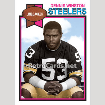 1979T Dennis Winston Pittsburgh Steelers – RetroCards