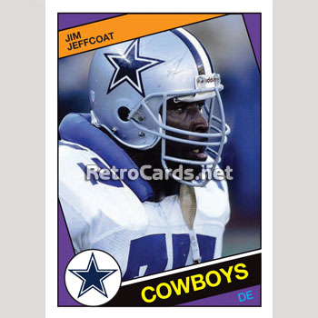 1984T Jim Jeffcoat Dallas Cowboys – RetroCards